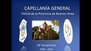 54° ANIVERSARIO DE LA CAPELLANÍA GENERAL DE POLICÍA