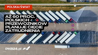 dr hab. Maciej Stajniak: Aż 60 proc. polskich przewoźników planuje cięcie zatrudnienia