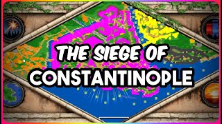 SIEGE OF CONSTANTINOPLE - Age of Empires 2 Scenario Gameplay