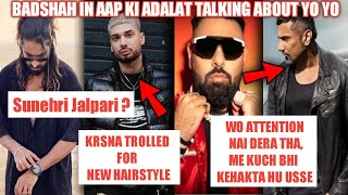 Badshah in Aap ki Adalat | Krsna Trolled for His New Hair Style | Yo Yo | Emiway Bantai | DG Empire