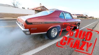 MY DAD IS A LUNATIC IN HIS 1970 CHEVY NOVA YENKO/SC