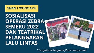 Sosialisasi Operasi Zebra Semeru 2022 dan Teatrikal Pelanggaran Lalu Lintas di SMAN 1 Wonoayu