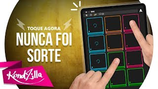 MC Rodolfinho e MC Guimê - Nunca Foi Sorte | KondZilla SUPER PADS  - KIT SORTE