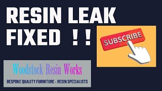 HOW TO FIX A RESIN LEAK QUICK !!