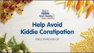 Avoiding Kid's Constipation | Nestlé Start Healthy, Stay Healthy