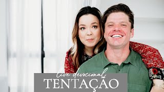 COMO VENCER AS TENTAÇÕES? | LIVE DEVOCIONAL // Zoe e Israel