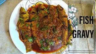 Fish Gravy/ Bengali Style/ Easy and simple Recipe