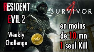 Réussir le défi du 4ᵉ survivant de Resident Evil 2. En moins de 10mn avec 1 seul kill