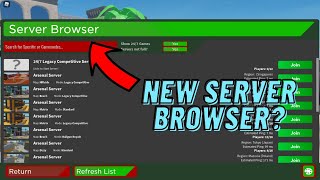 NEW SERVER BROWSER COMING TO ARSENAL! (Roblox Arsenal)