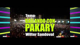 BAILANDO CON PAKARY INTERNACIONAL