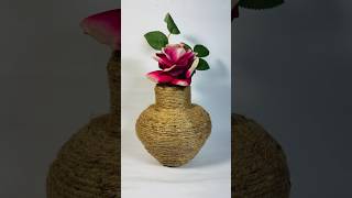 Flower Vase Idea💡 From Waste Material/ गुलादस्ता / Jute Rope Flower Vase #shorts #viralshorts