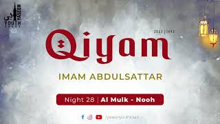 Qiyam | Imam Abdulsattar | Night 28 | Al Mulk - Nooh