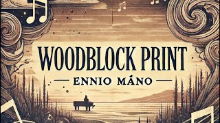 Woodblock Print - Ennio Máno | Dive into Serenity with This Mesmerizing Melody