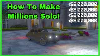 How To Make Millions SOLO In GTA 5! Best Money Method You Can Do!