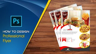 How to Design Professional Flyer in Adobe Photoshop