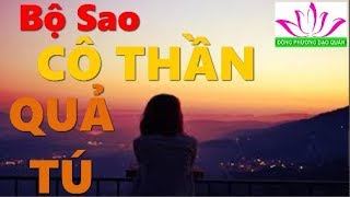 Khám phá Bộ sao CÔ THẦN QUẢ TÚ trong  Tử Vi