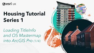 Loading TitleInfo and OS Mastermap into ArcGIS Pro (1/4)