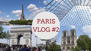 PARIS VLOG 2 - Ajfelova, Trijumfalna, Luvr, Notre Dame