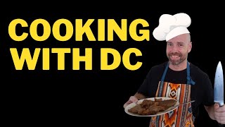 Cooking with DC, What's for lunch today? my most complicated meal yet!