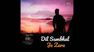 dil sambhal ja zara / #shorts #shortsfeed #viralshort #shortsviral #viralvideo #reels  #arijitsingh