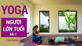 Tập Yoga cho người lớn tuổi -  Bài 1 |  Bài tập Yoga tại nhà | Yogi Mom