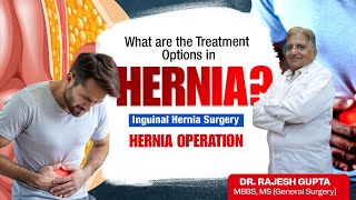 Treatment Options for HERNIA | Inguinal Hernia Surgery | Hernia | Rungta Hospital, Jaipur