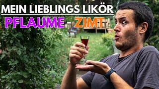 Pflaumenlikör selber machen - mein Pflaumen Zimt Rezept