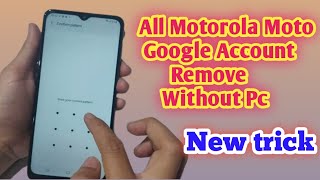 New Tricks 2024 || All Motorola moto phones |Remove Google Account | without pc | FRP Bypass