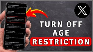 How to Turn Off AGE RESTRICTION On X | X Tutorial