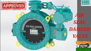 AIR SEAL DAMPER VALVES - MADE FOR RELIANCE INDUSTRIES LIMITED.