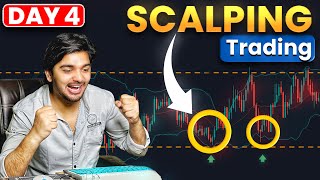 Day 4 || Scalping Trading || trading challenge || by Prashant Chaudhary