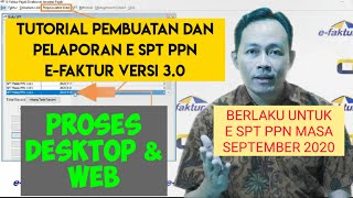 TUTORIAL PREPOPULATED PAJAK MASUKAN DAN PELAPORAN E SPT PPN APLIKASI E-FAKTUR VERSI 3.0