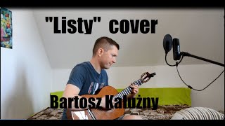 Listy - wiersz Karel Kryl cover by Bartosz Kałużny (sł. Karel Kryl; muzyka Ryszard Loba)