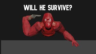 Will He Survive?