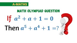 Olympiad Challenge |Basic Olympiad Problems  Math Olympiad Preparation | Believe In Algebra |A-Maths