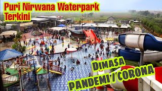 PURI NIRWANA WATERPARK TERBARU