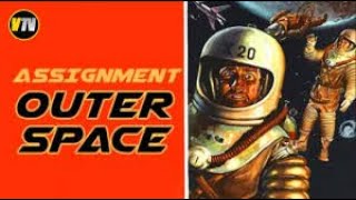 Assignment Outer Space  1960  Full Movie