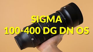 Review: Sigma 100-400mm f5-6.3 DG DN OS for Sony E-Mount