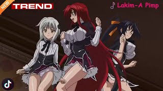 High School DxD edit (dance) / TikTok Anime Compilation / Music / Lakim