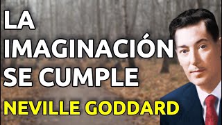 Desata el Poder de tu Imaginación | NEVILLE GODDARD