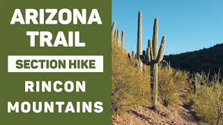 Arizona Trail | Section Hike | Rincon Mountains