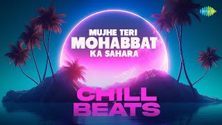 Mujhe Teri Mohabbat Ka Sahara - Chill Beats | Lata Mangeshkar | Mohammed Rafi | Specro X Sketch