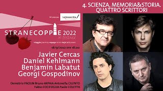 Strane Coppie 2022 In Festival / 4: 4 scrittori (Cercas, Kehlmann, Labatut, Gospodinov)