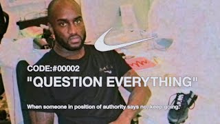 Question Everything | Virgil CODES (E2) | Nike