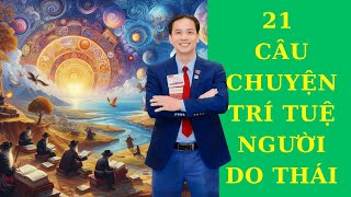 21  CÂU CHUYỆN TRÍ TUỆ DO THÁI VỀ KIẾM TIỀN