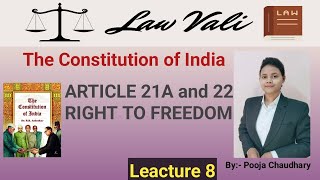 the constitution of India Article 21A ;22 with case law