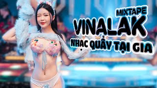 🎧MIXTAPE VINALAK - HOUSE LAK 2024 🎧 Mixset Vinahouse Nhạc Trẻ Remix Chill [ NHẠC QUẨY TẠI GIA ]