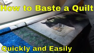 How to Baste a Quilt Easily!