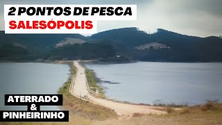 Como chegar na Represa de Salesópolis SP "Aterrado e Pinheirinho". Fomos conhecer 2 Pontos de pesca