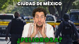 (ES PELIGROSA) la CIUDAD de MÉXICO???, 🇲🇽🔫🔫👮🏽👮🏽‍♂️